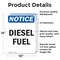 Signmission Diesel Fuel OSHA Notice Sign, Vinyl Decal, 10in W x 14in L, 2PK OS-2PACK-NS-D-1014-V-11009 - alternate 3